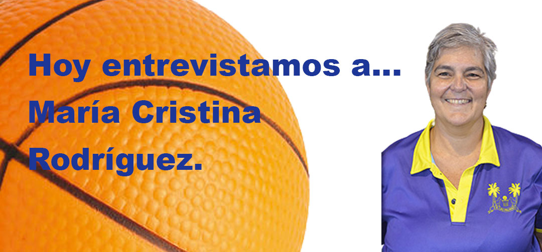 Hoy entrevistamos a…María Cristina Rodríguez